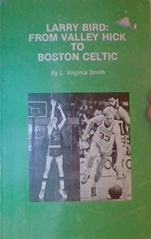 Unknown Binding Larry Bird, from valley hick to Boston Celtic Book