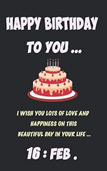 Happy Birthday to You 15 February Notebook Birthday Gift : Lined Notebook / Journal Gift, 120 Pages, 5x8, Soft Cover, Matte Finish