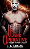 Dark Operative: A Shadow of Death (The Children Of The Gods Paranormal Romance Book 17)