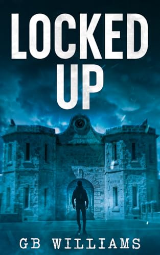 Image of Locked Up: The Locked Trilogy Book 1