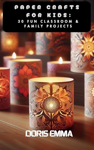 Paper Crafts for Kids: 30 Fun Classroom & Family Projects image 2
