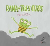 Rana de Tres Ojos 8417028749 Book Cover