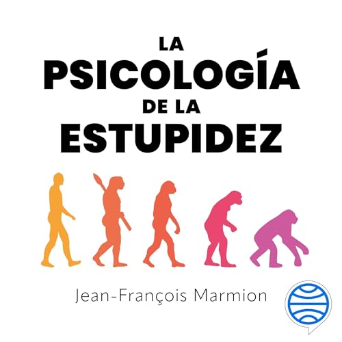 Diseño de la portada del título La psicolog&iacute;a de la estupidez