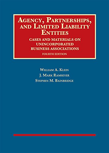 Agency, Partnerships, and Limited Liability Entities: Unincorporated Business Associations