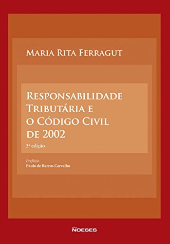 Responsabilidade tributária e o código civil de 2002: