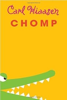 Chomp by Carl Hiaasen (2012-03-27) Chomp by Carl Hiaasen (2012-03-27)