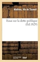 Essai Sur La Dette Publique 2013527616 Book Cover