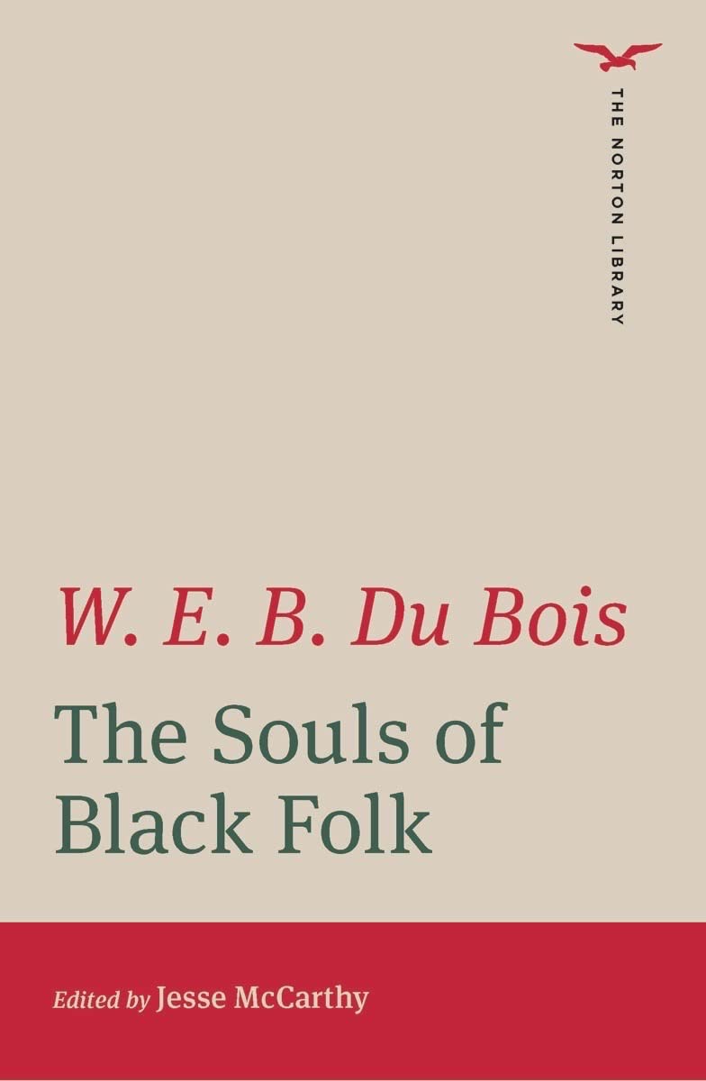 The Souls of Black Folk: The Norton Library: 0