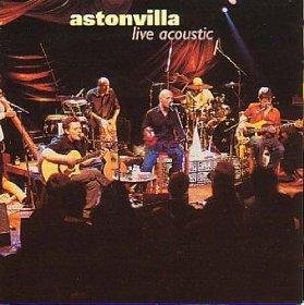 Live Acoustic [Audio CD] Astonvilla and Aston Villa