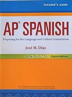 AP Spanish, Preparing for the Language and Culture Examination, Digital Edition, Teacher's Guide 0133238229 Book Cover