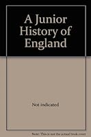 A Junior History of England B00475TXWA Book Cover