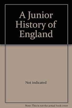 Hardcover A Junior History of England Book