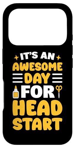 It's an awesome day for head start Teacher �X�}�z�P�[�X iPhone 17 Pro �p