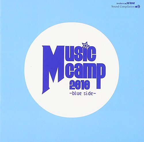 Music Camp 2010 ~blue side~