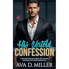 His Untold Confession Audiolibro Por Ava D. Miller arte de portada