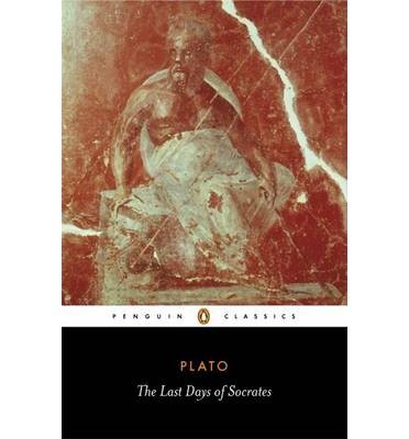 [(The Last Days of Socrates)] [ By (author) Plato, Translated by Hugh Tredennick, Translated by Harold Tarrant, Introduction by Harold Tarrant ]