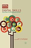 Digital Skills: Unlocking the Information Society (Digital Education and Learning)