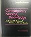 Contemporary Nursing Knowledge: Analysis and Evaluation of Nursing Models and Theories