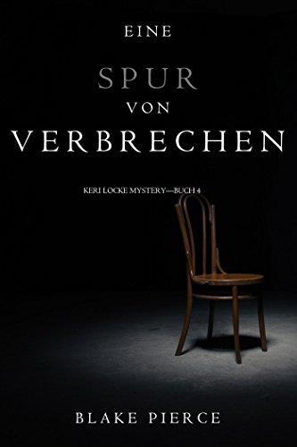 Eine Spur von Verbrechen (Keri Locke Mystery—Buch