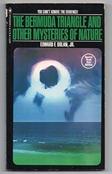 Paperback The Bermuda Triangle and Other Mysteries of Nature Book