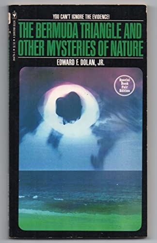 The Bermuda Triangle and Other Mysteries of Nature