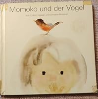Momoko und der Vogel 3876278295 Book Cover