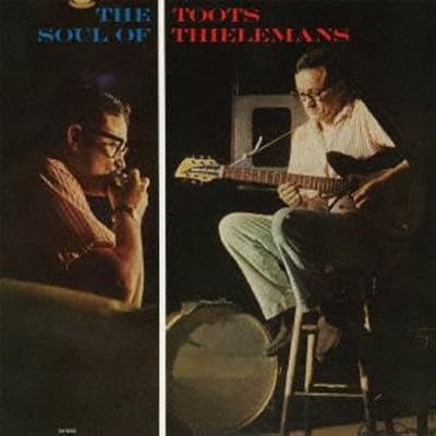 Soul of Toots Thielemans