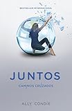  Caminos Cruzados: Juntos 2