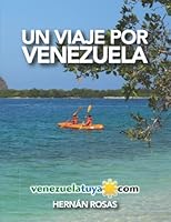 Un viaje por Venezuela (Spanish Edition) B09MYXX935 Book Cover