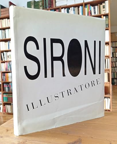  Sironi illustratore. Ediz. illustrata