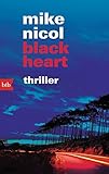  black heart: Thriller (Die Rache-Trilogie, Band 3)