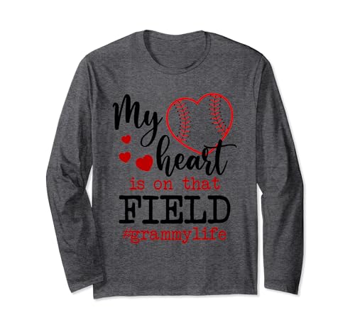 My Heart Is On That Field Ballpark Softball Baseball Grammy Long Sleeve T-Shirt