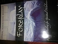 Foreplay: Sexual Healing for Spiritual Wholeness 189235263X Book Cover