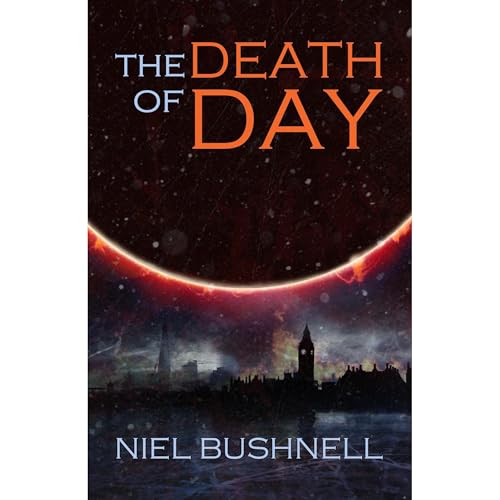The Death of Day Audiolibro Por Niel Bushnell arte de portada