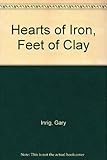 Hearts of Iron, Feet of Clay