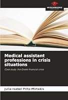 Medical assistant professions in crisis situations 6202332549 Book Cover