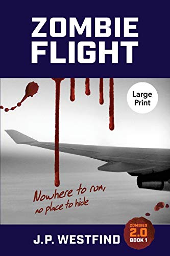 Zombie Flight: (Large Print) (Zombies 2.0)