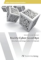 Reality-Cyber-Good-Bye 3639842812 Book Cover