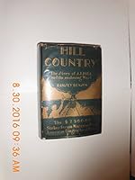 Hill country: The story of J.J. Hill and the awakening West B00085HESS Book Cover
