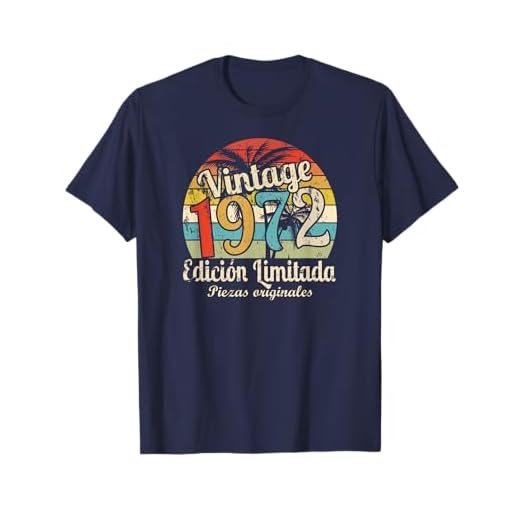 Humor 1972 50 Cumpleaños Regalo 50 Años Mujer Hombre Camiseta
