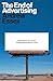 Produktbild The End of Advertising: Why It Had to Die, and the Creative Resurrection to Come
