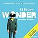 La lección de August: Wonder [August's Lesson: Wonder]