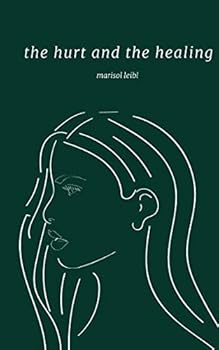 The Hurt and the Healing