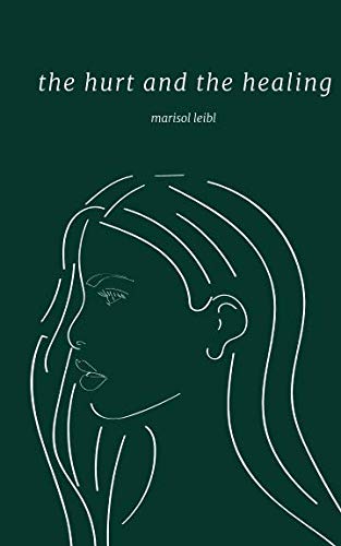 the hurt and the healing 0578426137 Book Cover