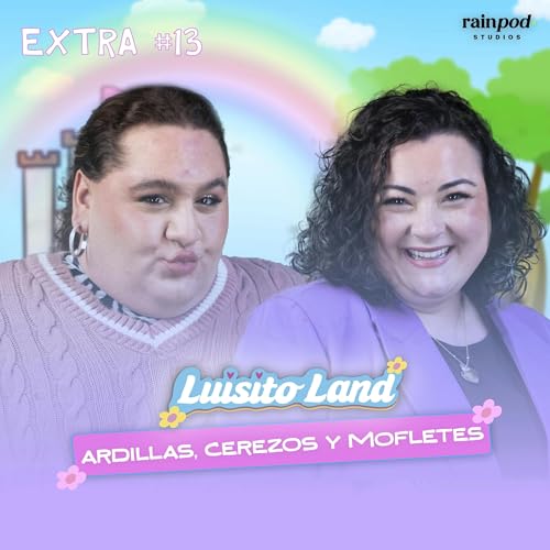 『Ardillas, cerezos y mofletes con TERESA LÓPEZ CERDÁN | #13 - EXTRA』のカバーアート