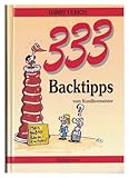 333 Backtipps vom Konditormeister