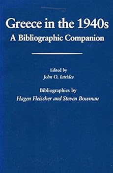 Greece in the 1940's: A Bibliographic Companion