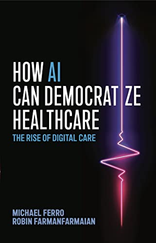 How AI Can Democratize Healthcare