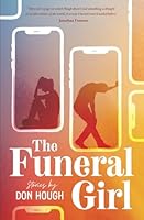 The Funeral Girl 1541008553 Book Cover