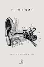 El chisme (ESPASA NARRATIVA)